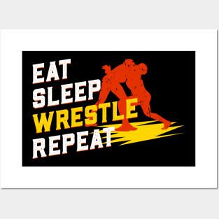 Eat Sleep Wrestle Repeat Posters and Art